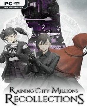 Raining City: Millions Recollections (PC)