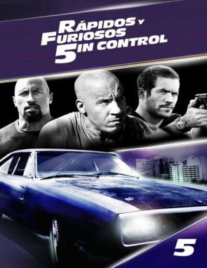 Rapidos_y_Furiosos_5in_Control Rápidos y furiosos 5in Control (2011) (Películas)