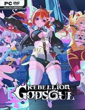 Rebellion: GODSOUL Awakening (PC)
