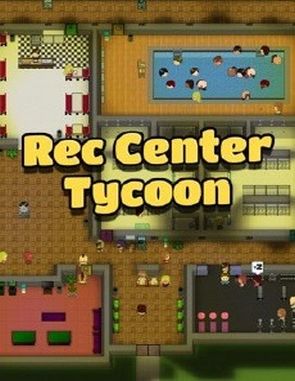 Rec Center Tycoon (PC)