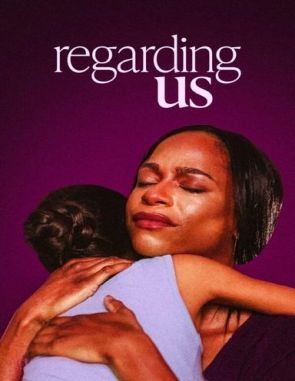 Regarding_Us Regarding Us (2023) (Películas)