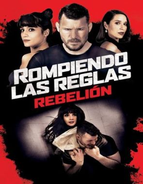 Rendirse jamás 4: La revuelta (2021) (Películas)