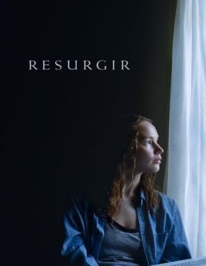 Resurgir Resurgir (2023) (Películas)