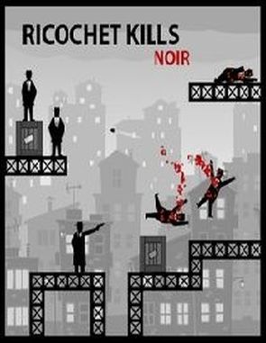 Ricochet Kills Noir (PC)