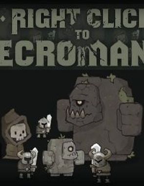 Right Click to Necromance (PC)