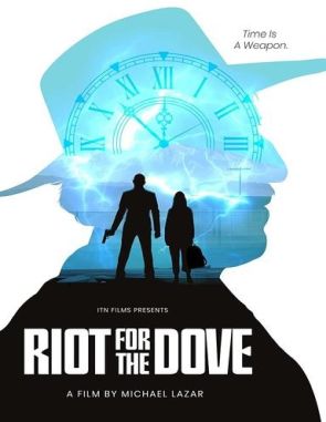 Riot for the Dove (2022) (Películas)