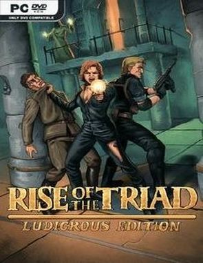 Rise of the Triad: Ludicrous Edition (PC)