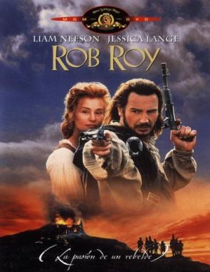 Rob Roy, la pasión de un rebelde (1995) (Películas)