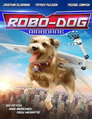 Robo Dog: Airborne (2017) (Películas)