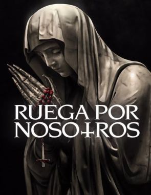 Ruega por nosotros (2021) (Películas)