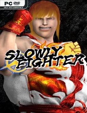 SLOWLY_FIGHTER SLOWLY FIGHTER (PC)