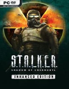 S.T.A.L.K.E.R.: Shadow of Chornobyl Enhanced Edition (PC)
