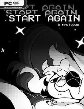 START AGAIN: a prologue (PC)