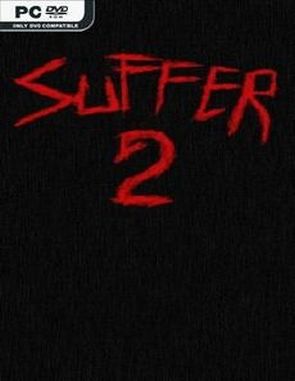 SUFFER 2 (PC)