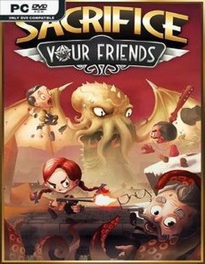 Sacrifice Your Friends (PC)
