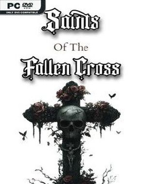 Saints of the Fallen Cross (PC)