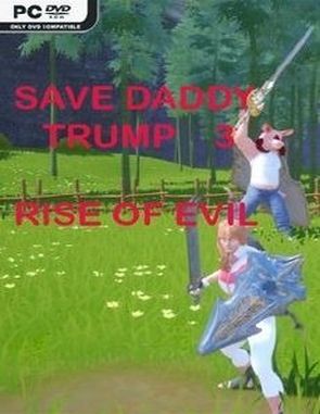Save Daddy Trump 3: Rise of Evil (PC)