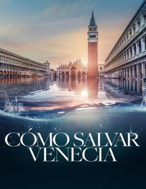 Salvando Venecia (2022) (Películas)