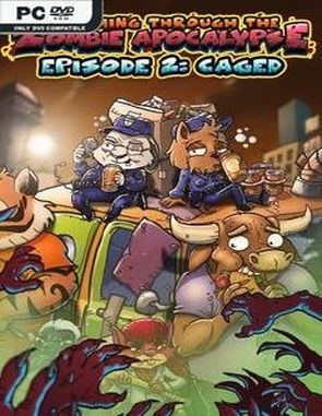 Scheming Through The Zombie Apocalypse Ep2: Caged (PC)