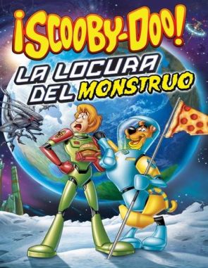 Scooby-Doo!_La_locura_del_monstruo_lunar Scooby Doo: La locura del monstruo lunar (2015) (Películas)