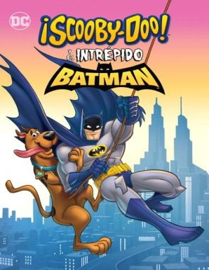 Scooby Doo y el intrépido Batman (2018) (Películas)