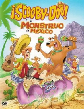 Scooby Doo y el monstruo de México (2003) (Películas)