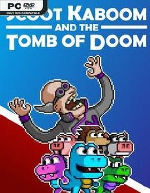 Scoot Kaboom and the Tomb of Doom (PC)