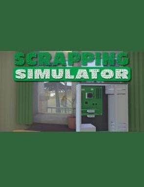 Scrapping Simulator (PC)