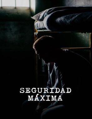 Seguridad_Maxima Seguridad máxima (2023) (Películas)