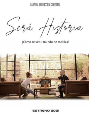 Será historia (2023) (Películas)