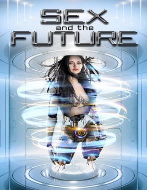 Sex_and_the_Future Sexo y el futuro (2020) (Películas)