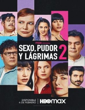Sexo, pudor y lágrimas 2 (2022) (Películas)