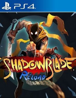 Shadow Blade Reload (PS4)