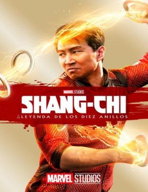 Shang-Chi_y_la_leyenda_de_los_Diez_Anillos Shang Chi y la leyenda de los Diez Anillos (2021) (Películas)
