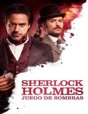 Sherlock_Holmes_Juego_de_sombras Sherlock Holmes: Juego de sombras (2011) (Películas)