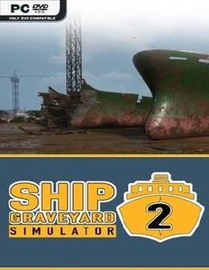 Ship Graveyard Simulator 2 (PC)