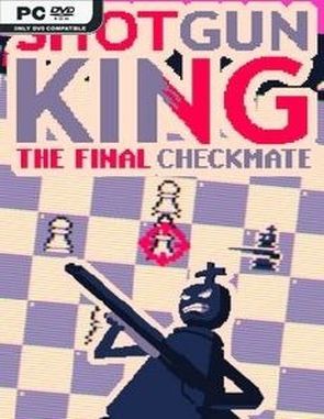 Shotgun King: The Final Checkmate (PC)