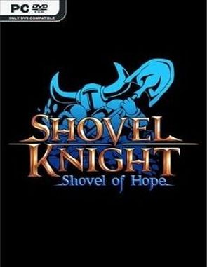 Shovel Knight: Shovel of Hope (PC)