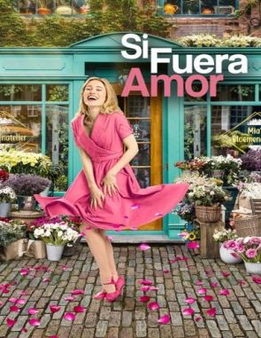Si fuera amor (2023) (Películas)