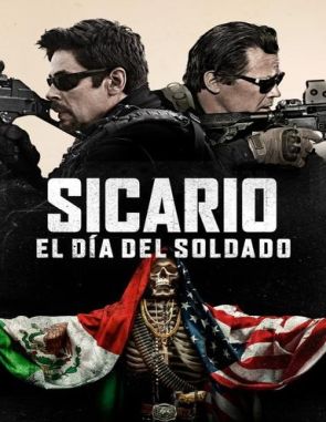 Sicario: Día del soldado (2018) (Películas)