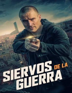 Siervos de la guerra (2023) (Películas)