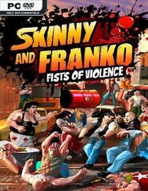 Skinny & Franko: Fists of Violence (PC)