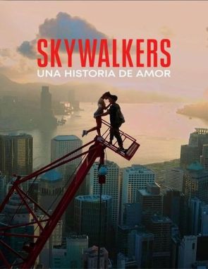 Skywalkers: Una historia de amor (2024) (Películas)