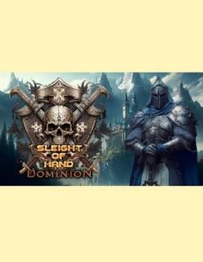 Sleight of Hand: Dominion (PC)
