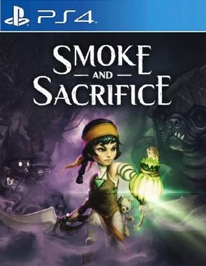 Smoke_and_Sacrifice Smoke and Sacrifice (PS4)