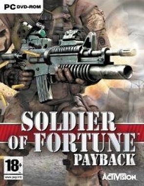 Soldier of Fortune: Payback (PC)