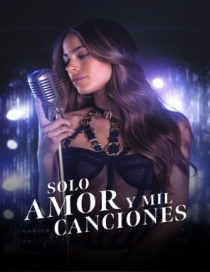 Solo amor y mil canciones (2023) (Películas)