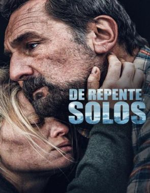 Soudain_seuls De repente solos (2023) (Películas)