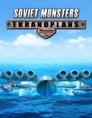 Soviet_Monsters_Ekranoplans Soviet Monsters: Ekranoplans (PC)