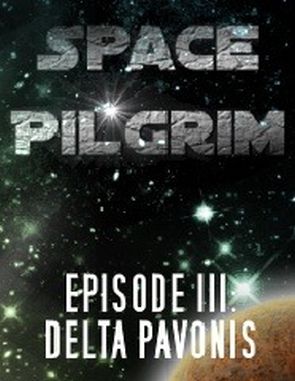 Space Pilgrim Episode 3: Delta Pavonis (PC)